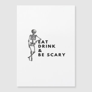 Eat Drink And Be Scary Halloween Skeleton Vintage
