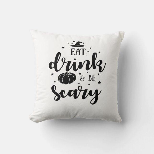 Eat Drink And Be Scary Halloween Throw Pillow (Front)