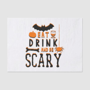 eat drink and be scary halloween tissue paper