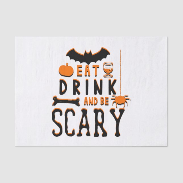 eat drink and be scary halloween tissue paper (Front)