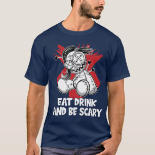 Eat Drink And Be Scary Magic Halloween Occult Witc T-Shirt