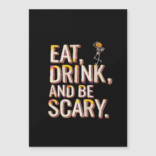 Eat Drink And Be Scary Minimal Clean (Front)