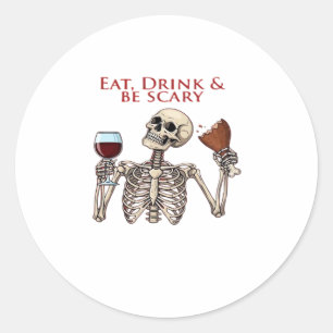 Eat Drink And Be Scary Minimal Clean Classic Round Sticker