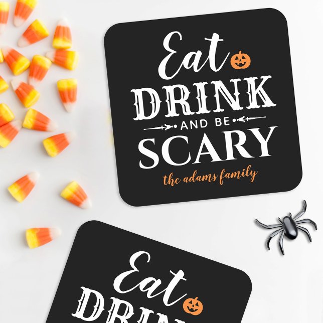 Eat Drink and Be Scary Modern Typography Halloween Square Paper Coaster (Creator Uploaded)
