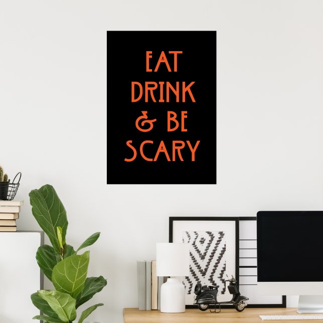 Eat drink and be scary  poster (Home Office)