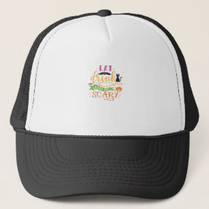 Eat Drink And Be Scary Quote & Retro Classic Desig Trucker Hat