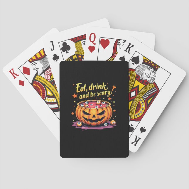 Eat Drink And Be Scary Scary Movie Night Halloween Playing Cards (Back)