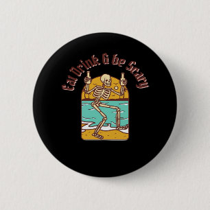 Eat Drink And Be Scary Simple Clean 2 Inch Round Button