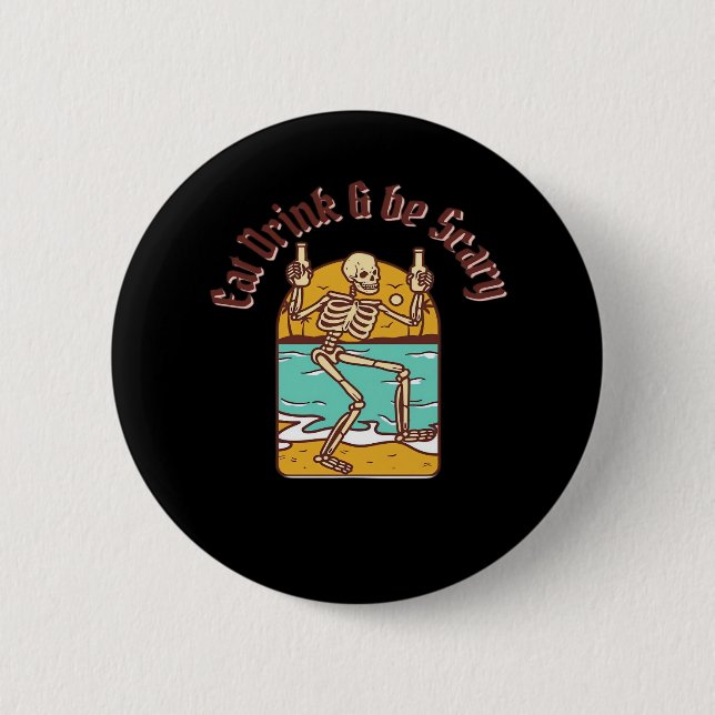 Eat Drink And Be Scary Simple Clean 2 Inch Round Button (Front)