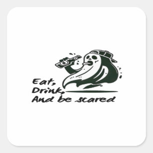 Eat Drink And Be Scary Spooky Club Cool Unique Square Sticker