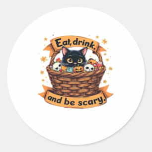 Eat Drink And Be Scary Trick Or Treat Basket Hallo Classic Round Sticker