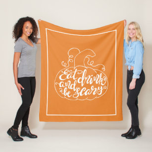 Eat drink and be scary typography fleece blanket