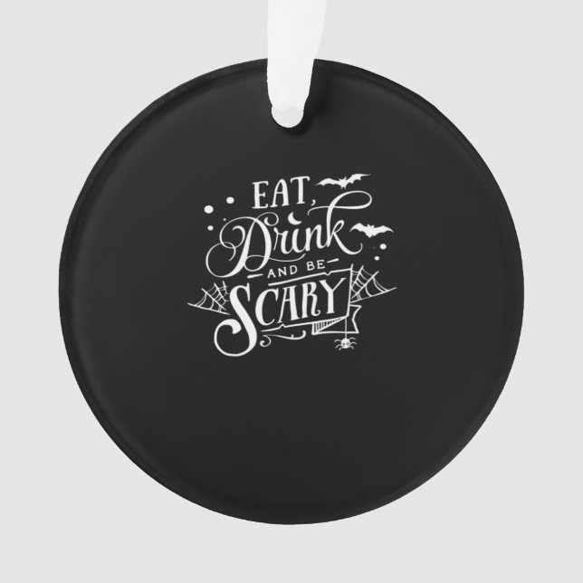 Eat Drink And Be Scary Unique Cool (devant)