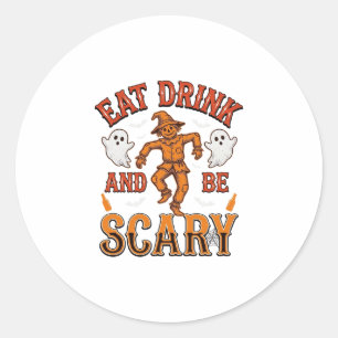 Eat Drink And Be Scary Vintage Halloween Shirt Des Classic Round Sticker