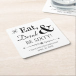 Eat Drink and Be Sixty Throwback 60th Birthday Square Paper Coaster<br><div class="desc">It's going to be a heck of a 60th birthday party so dress up your table with this funky retro Eat,  Drink & Be Sixty! paper coaster! Matching party supplies available.</div>