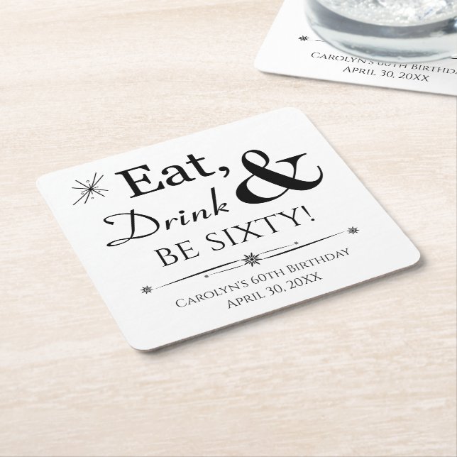 Eat Drink and Be Sixty Throwback 60th Birthday Square Paper Coaster (Angled)
