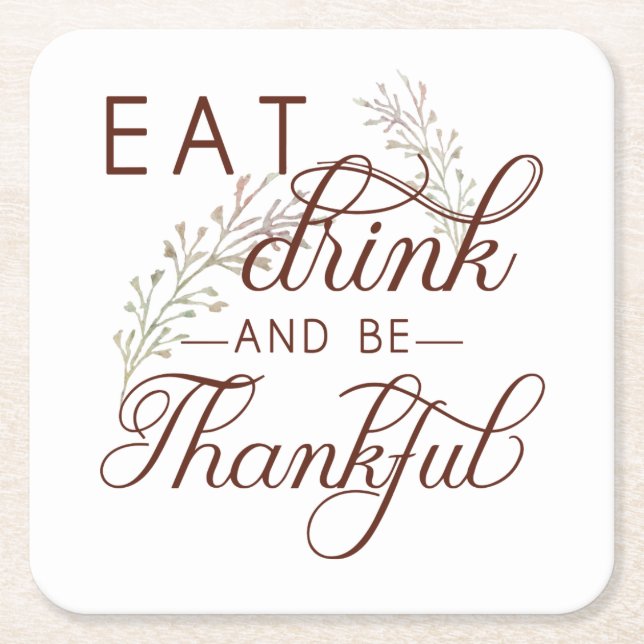 eat drink and be thankful square paper coaster (Front)