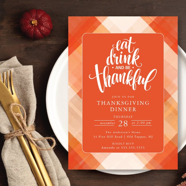 Eat Drink And Be Thankful Thanksgiving Dinner Invitation (Creator Uploaded)