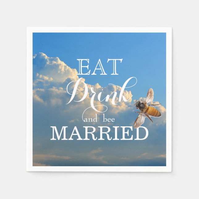 Eat Drink and bee Married Napkin (Front)