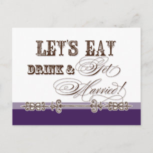Eat, Drink and Get Married Save the Date Postcards