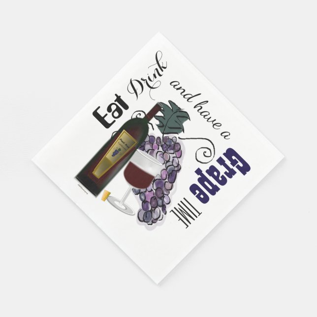 Eat Drink and Have a Grape Time Napkin (Corner)