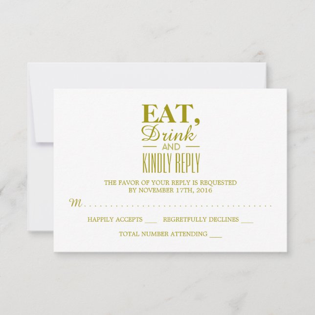 Eat, Drink and Kindly Reply Gold Wedding RSVP Card (Front)