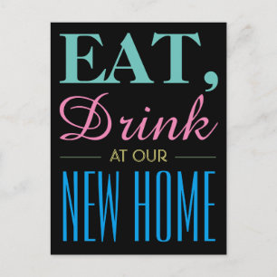 Eat, Drink at our New Home Announcement