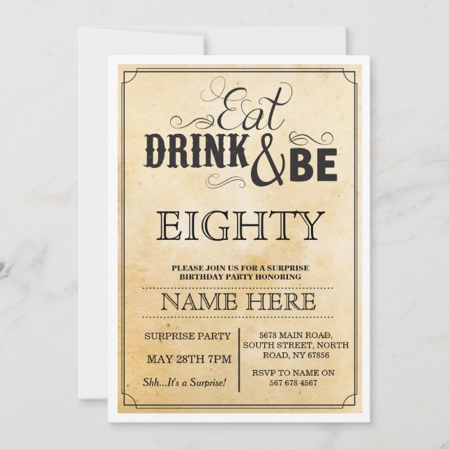Eat Drink & Be 80 or Any Age Birthday Party Invite (Front)