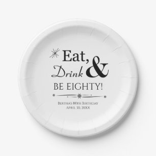 Eat Drink & Be Eighty Retro 80th Birthday Paper Plate