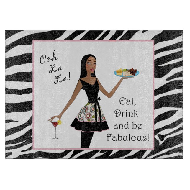 "Eat, Drink & Be Fabulous!" African American DIVA Cutting Board (Front)