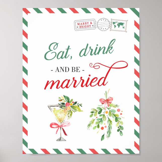 Eat Drink Be Married Christmas Wedding Engagement Poster (Front)