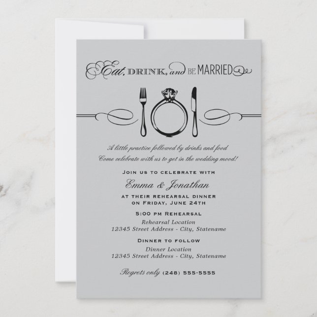 Eat Drink Be Married Grey Black Rehearsal Invitation (Front)