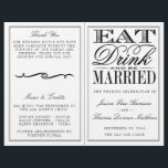 Eat, Drink & Be Married Modern Black/White Wedding<br><div class="desc">Eat,  Drink & Be Married Modern Black/White Wedding Program Templates. 
 
  VIEW MATCHING ITEMS FOR THIS COLLECTION</div>