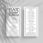 Eat, Drink & Be Married Modern Black/White Wedding Program<br><div class="desc">Eat,  Drink & Be Married Modern Black/White Wedding Program Templates. 
 
  VIEW MATCHING ITEMS FOR THIS COLLECTION</div>