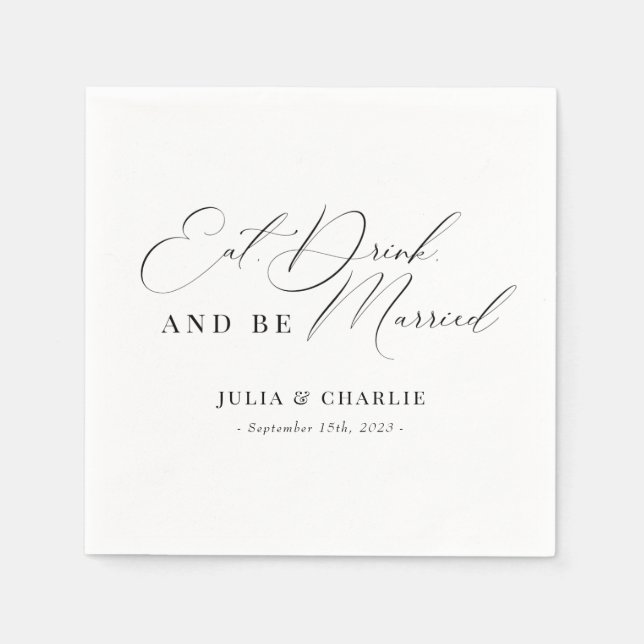 Eat, Drink, Be Married Modern Elegant Wedding Napkin (Front)