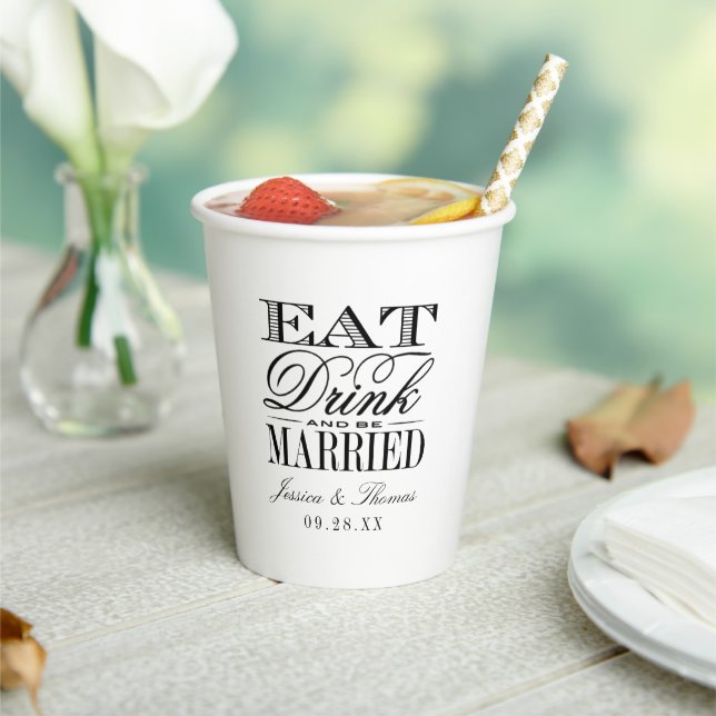 Eat, Drink & Be Married! Modern Wedding Paper Cups (Insitu)