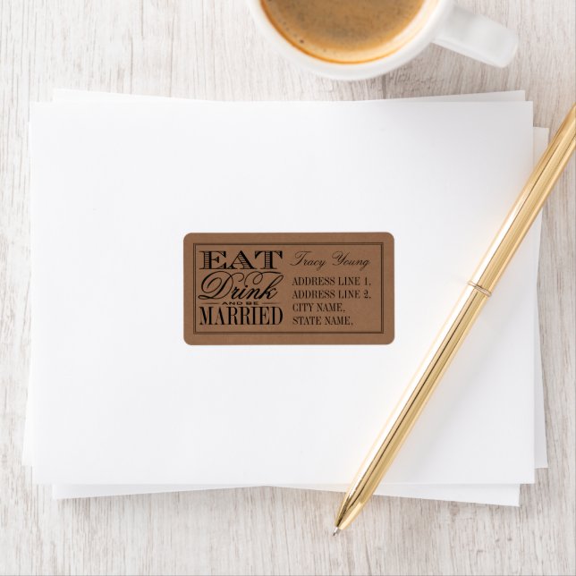 Eat, Drink & Be Married Rustic Kraft Wedding Label (Insitu)