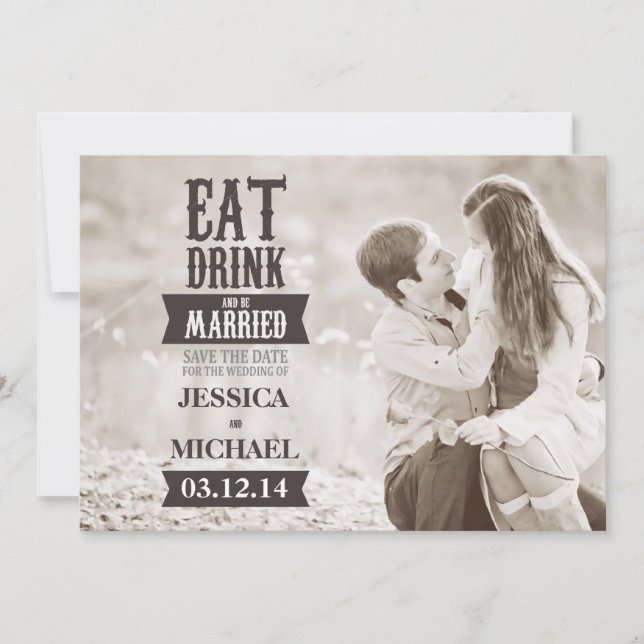 Eat Drink & Be Married Save the Date (Front)