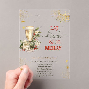 Eat Drink & Be Merry Champagne Flowers Acrylic Invitations