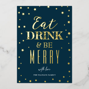 'Eat, Drink & Be Merry' Christmas Gold Foil Holiday Card