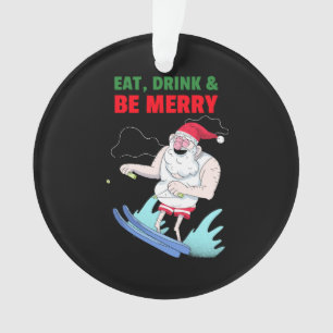 Eat, Drink & Be Merry Christmas Ornament
