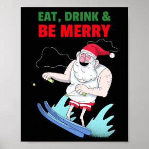 Eat, Drink & Be Merry Christmas Poster