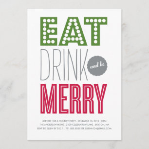 EAT DRINK & BE MERRY HOLIDAY INVITATION