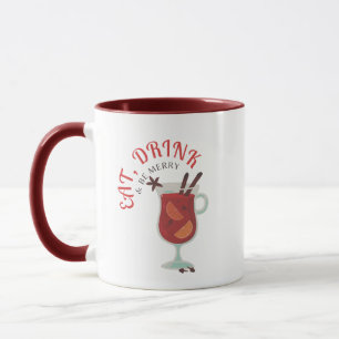 Eat, Drink & Be Merry Mug