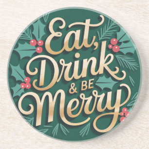 Eat Drink & Be Merry Round Coaster