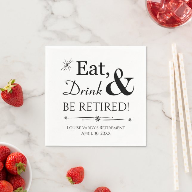 Eat Drink & Be Retired Retro Retirement Party Napkin (Insitu)