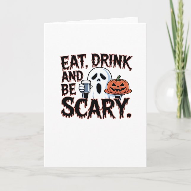 Eat Drink Be Scary Halloween Pumpkin Creative Styl Card (Front)
