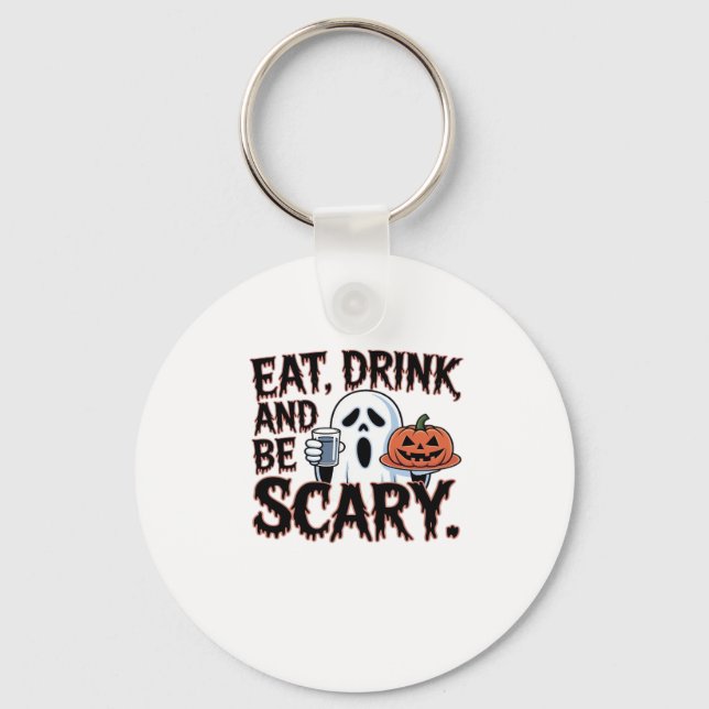 Eat Drink Be Scary Halloween Pumpkin Creative Styl Keychain (Front)