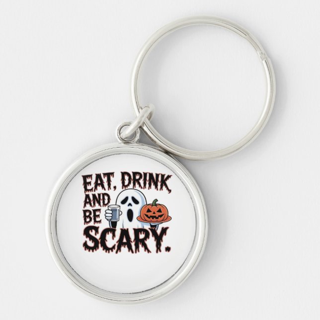 Eat Drink Be Scary Halloween Pumpkin Creative Styl Keychain (Front)