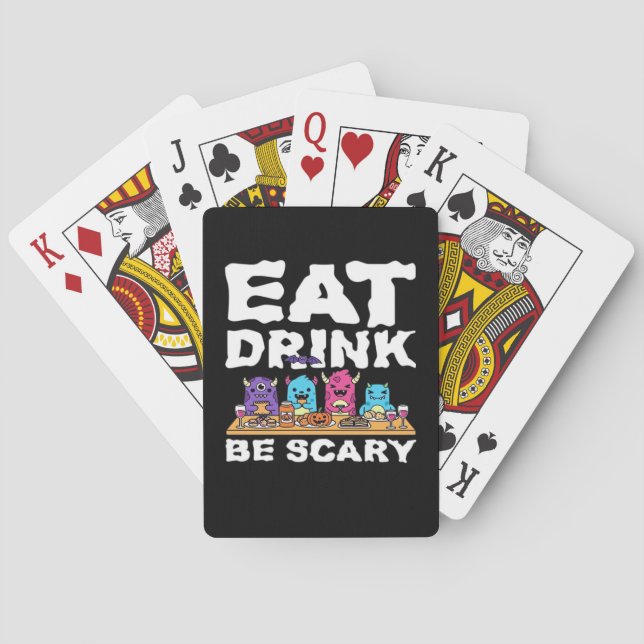 Eat Drink Be Scary Monster Halloween Creative Playing Cards (Back)
